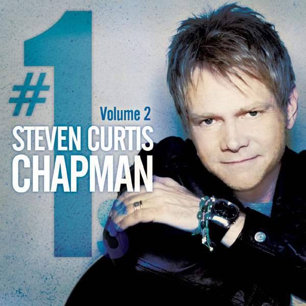 Steven Curtis Chapman - # 1's Vol. 2 (2013)
