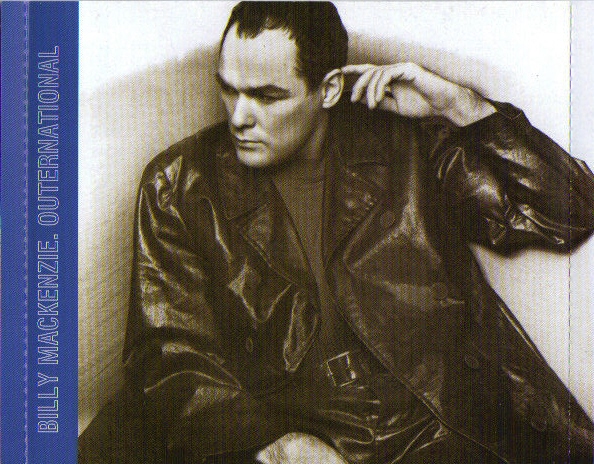 Billy Mackenzie - Outernational (2013)