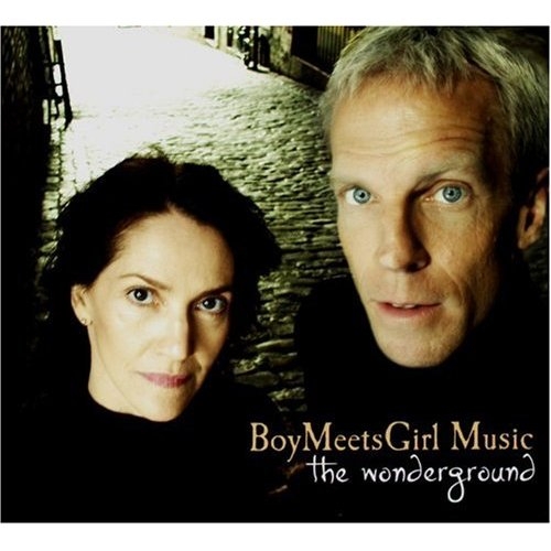 Boy Meets Girl - The Wonderground (2003)