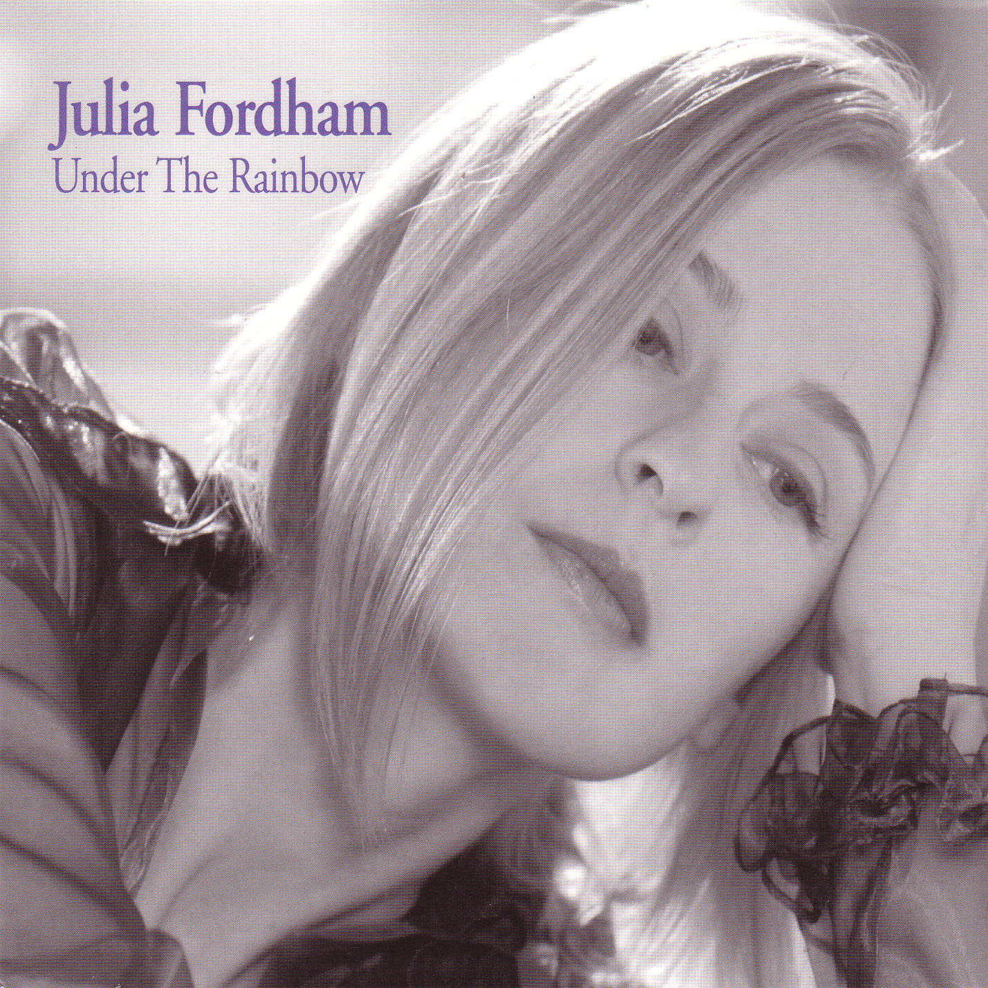 Julia Fordham - Under The Rainbow