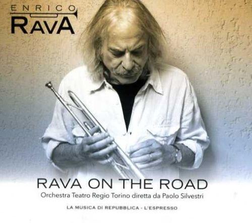 Enrico Rava - Rava On The Road (2013)