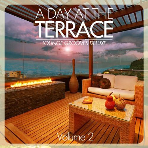 VA - A Day At The Terrace - Lounge Grooves Deluxe, Vol. 2 (2013)